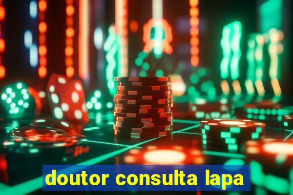 doutor consulta lapa